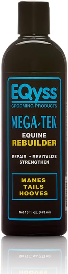 EQyss Mega-Tek Equine Horse Rebuilder - Repair & Strengthen Dry Hooves, Manes, Tails - Reduce Hair Breakage, Condition Blanket Rubs, Bed Sores (16 oz)