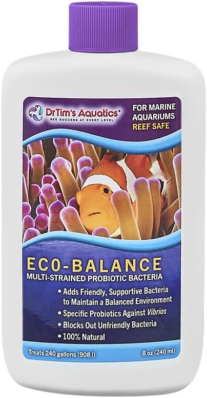 DrTim’s Aquatics Eco-Balance for Reef Aquariums – Multi-Strained, Supportive Probiotic Bacteria to Maintain a Balanced Fish Tank Environment-8 oz.