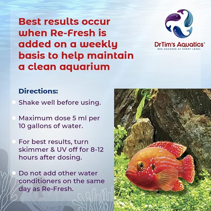 DrTim’s Aquatics Re-Fresh for Freshwater Aquariums – 100% Natural Fish Tank Sanitizer & Revitalizer Conditioner Solution for Fresh, Crystal-Clear, Sparkling Water - 8oz - Treats 480 gal