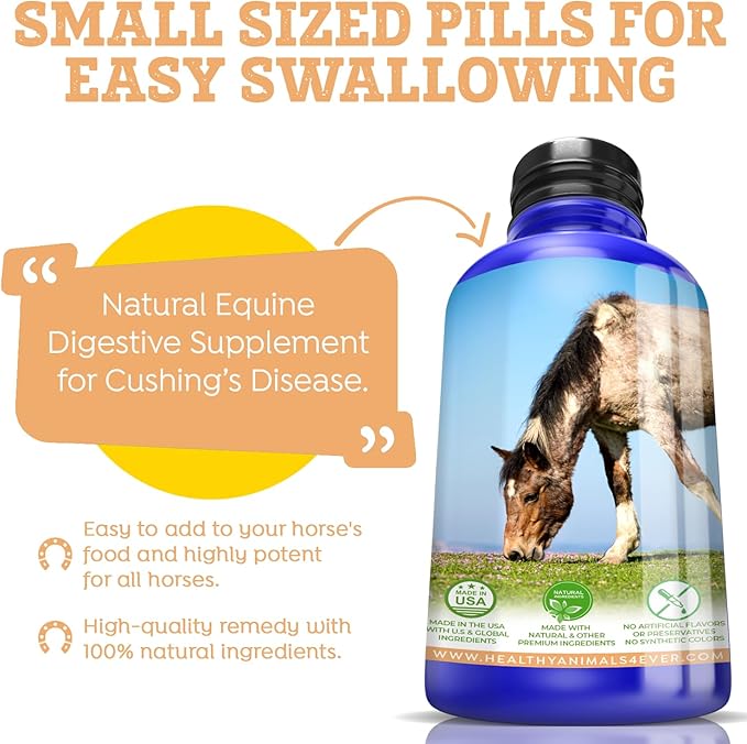 Healthy Animals 4Ever All-Natural Equine Digestive Supplement for Cushing’s Disease - Helps Prevent Further Horse Health Issues - Supplements for Horses - Homeopathic & Highly Effective - 300 Tablets