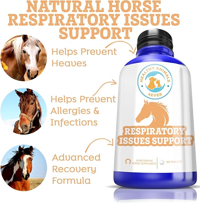 Healthy Animals 4Ever All-Natural Horse Respiratory Issues Support - Helps Prevent Heaves, Allergies & Infections - Supplements for Horses - Homeopathic & Highly Effective - 300 Tablets