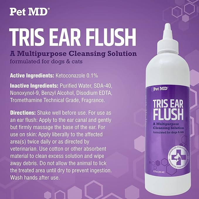 Pet MD Veterinary Tris Flush Cat & Dog Ear Cleaner - and Infection Treatment with Ketoconazole 12 oz