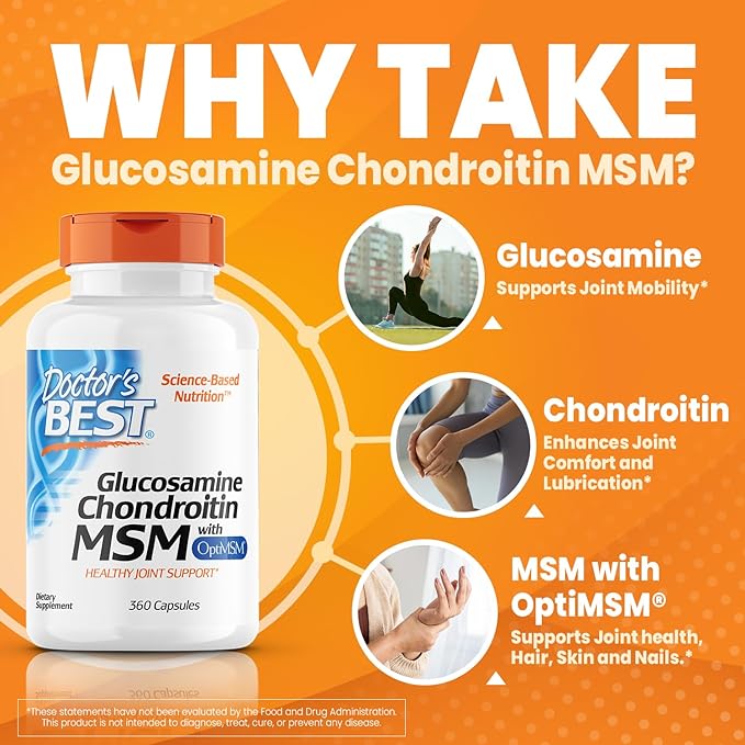 Doctor's Best Glucosamine Chondroitin Msm with OptiMSM Capsules, Joint Support Supplement Supports Healthy Joint Structure, Function & Comfort, Non-GMO, Gluten Free, Soy Free, 360 Count
