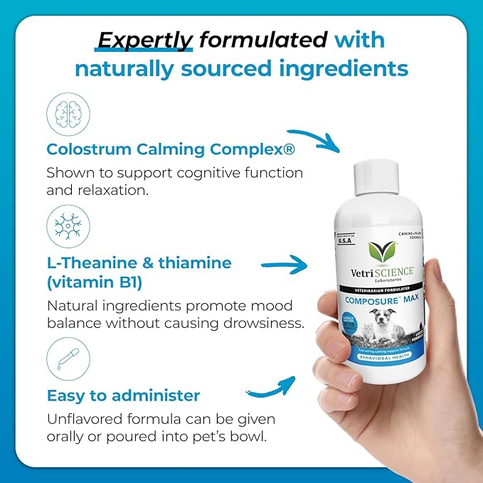 VetriScience Composure Max Liquid Formula - Clinically Proven Dog Calming and Cat Calming Supplement with Colostrum, L-Theanine & Vitamin B1 for Stress, Storms, Separation & More - 8 oz