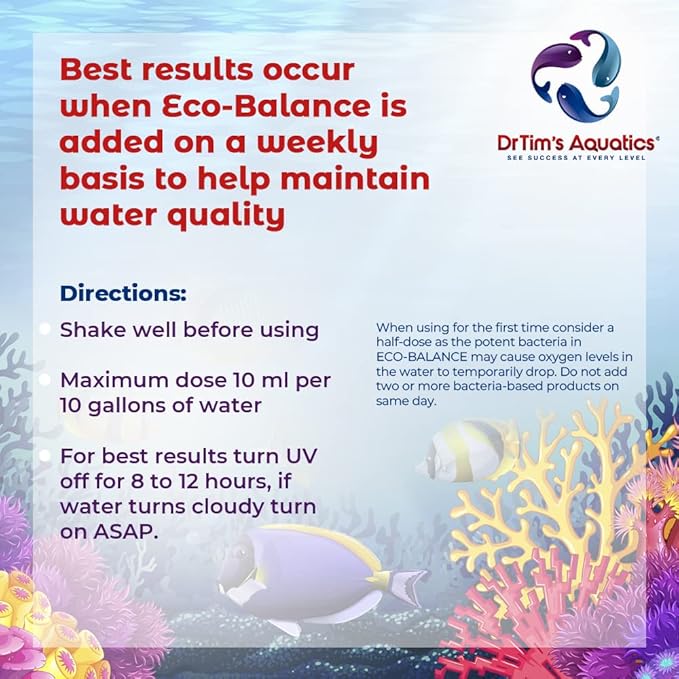 DrTim’s Aquatics Eco-Balance for Reef Aquariums – Multi-Strained, Supportive Probiotic Bacteria to Maintain a Balanced Fish Tank Environment-8 oz.