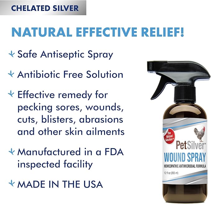PetSilver Wound Spray Chicken & Bird Formula with Patented Chelated Silver, Healing Aid for Pecking Sores, Bumble Foot, Cuts, Wounds, Burns, and Skin Irritations, Chicken Care, Made in USA, 12 fl. oz.