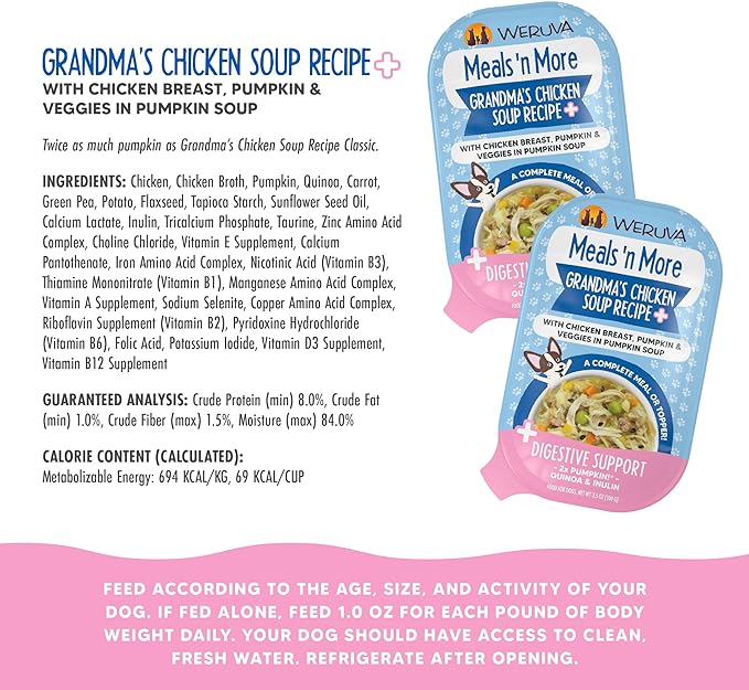 Weruva Meals 'n More Natural Wet Dog Food, Grandma's Chicken Soup Plus Digestive Support, 3.5oz Cup (Pack of 12)