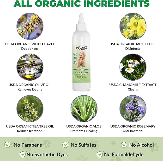 We Love Doodles Organic Dog Ear Cleaner | Ear Wash for Dogs | Made in USA | Natural | Clean Ear Drops | Prevents Infection, Itching & Odor | Puppy Ear Cleanser | Pet Cleaning Ears Solution