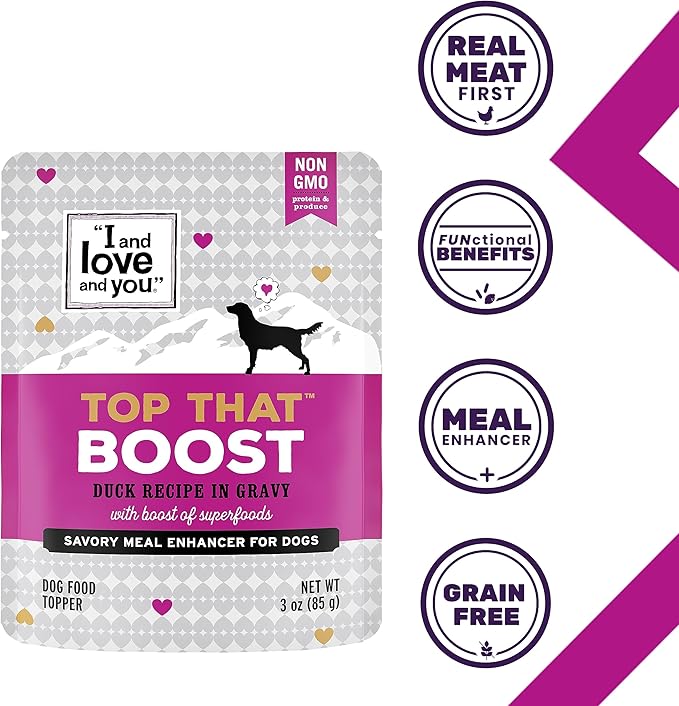 "I and love and you" Top That Boost Wet Dog Food Pouch, Duck Recipe In Gravy, 3 oz (Pack of 12)