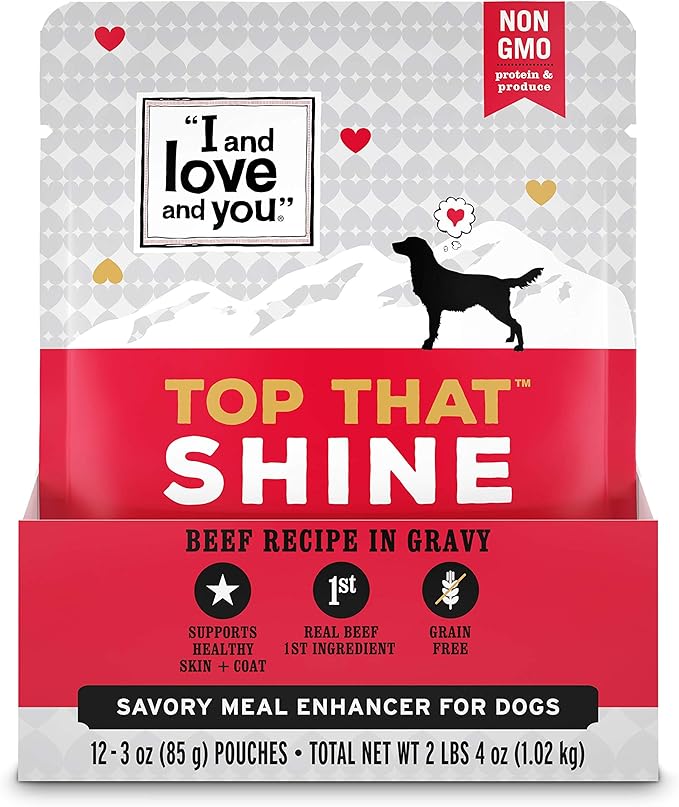 "I and love and you" Top That Shine Wet Dog Food Pouch, Beef Recipe In Gravy, 3 oz (Pack of 12)