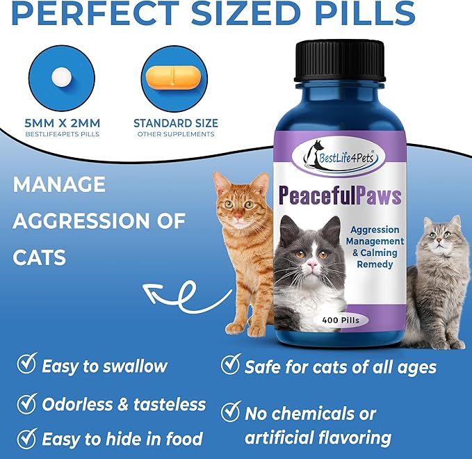 BestLife4Pets Peaceful Paws Cat Calming Pills Aggression & Anxiety Management for Stress, Spraying, Territorial Behavior - Natural Calming Solution for Cats - Non-Drowsy Relief